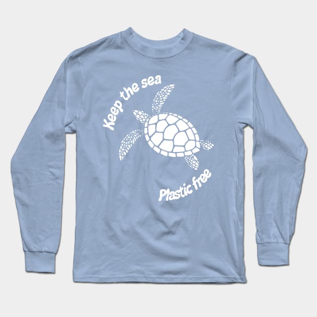 Keep the sea plastic free Long Sleeve T-Shirt by PaletteDesigns